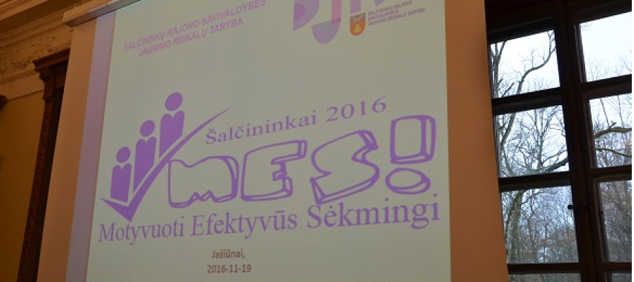 Projekto „MES. Motyvuoti, efektyvūs, sėkmingi“ pristatymas