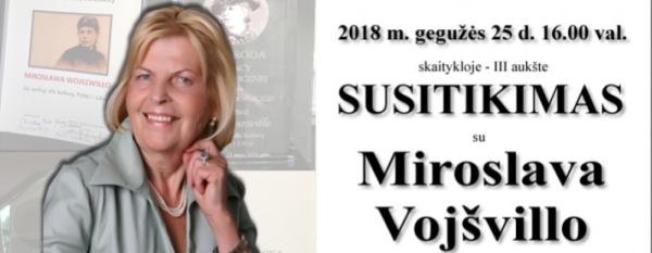 Susitikimas su poete, rašytoja ir žurnaliste Miroslava Voišvilo